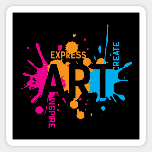 Art - Inspire, Express, Create Magnet